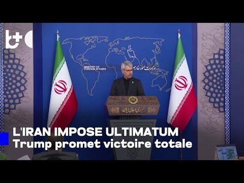 Trump n'a pas d'autre choix… / Iran: qu'il accepte nos conditions pour finir la guerre