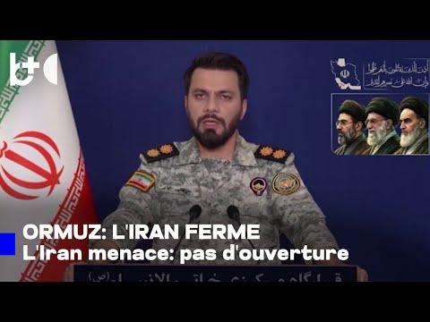 L'Iran répond à Trump : Ormuz fermé pour de bon si vous attaquez des centrales