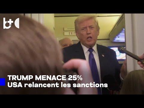 Trump menace de tarifs de 25% à ceux qui commercent avec l'Iran, malgré les pourparlers