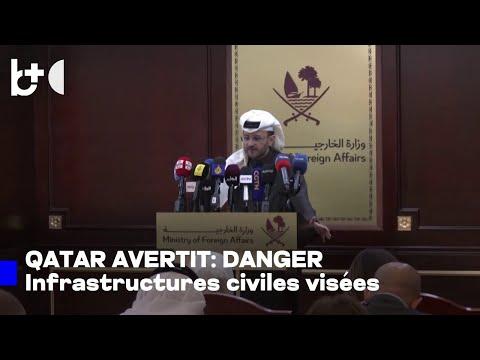 Le Qatar avertit d'une catastrophe humanitaire si les attaques se poursuivent