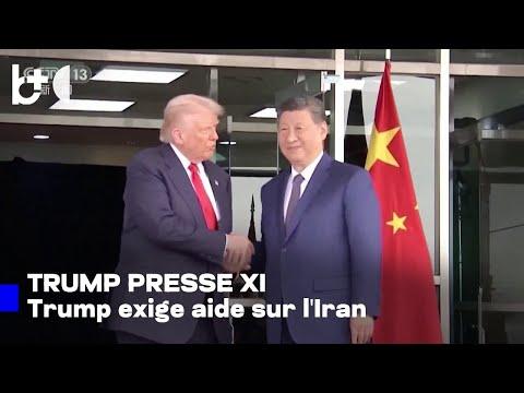 Trump va « exercer une pression » sur Xi de la Chine pour l'Iran