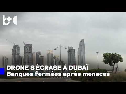 Drone dans la zone financière de Dubaï / Banques étrangères fermées après menaces de l'Iran