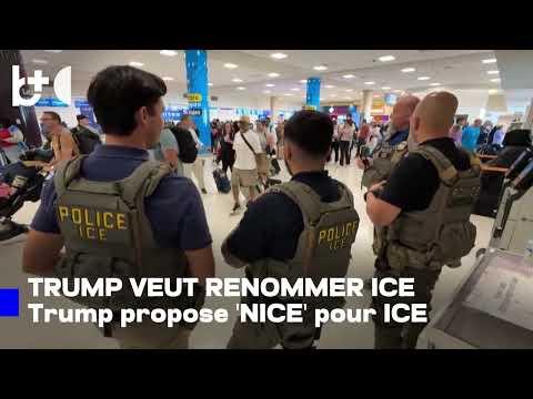 Faites-le maintenant", Trump soutient le changement de nom d'ICE en NICE
