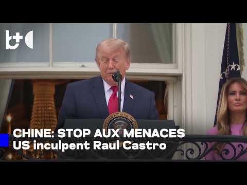 Les États-Unis ciblent Cuba, la Chine réagit vivement et exige l'arrêt des menaces contre son allié