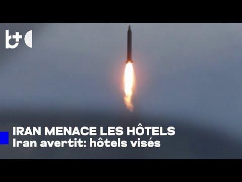 L'Iran menace d'attaquer les hôtels abritant des soldats américains