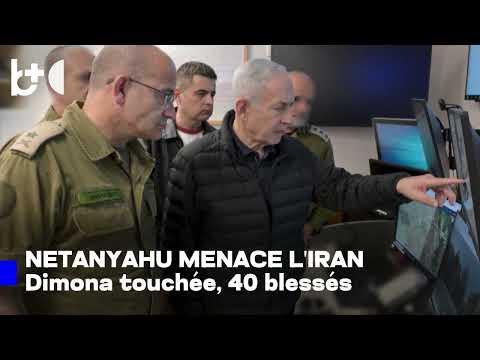 Netanyahu avertit l'Iran après attaques récentes : nous frapperons les ennemis sur tous les fronts