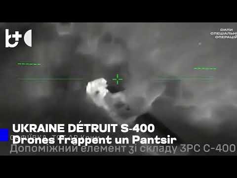 Les Ukrainiens frappent les systèmes de missiles russes S-400 et Pantsir-S1