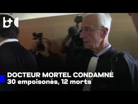 « Le Docteur Mort » condamné à la perpétuité pour avoir empoisonné 30 patients.